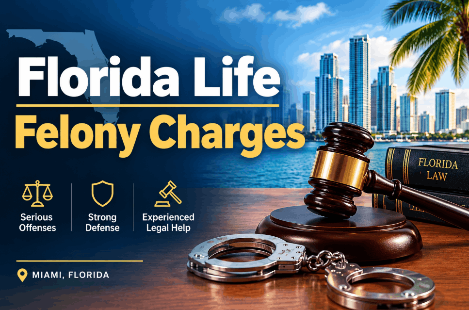 Florida Life Felony Charges